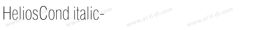 HeliosCond italic字体转换 HeliosCond italic字体转换